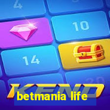 betmania life